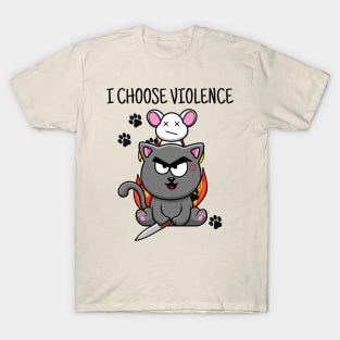 I Choose Violence T-Shirt